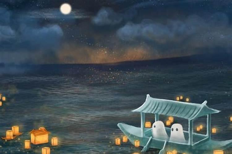 农历七月鬼节是哪一天？